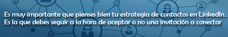 consejo para conseguir una buena red de contactos en LinkedIn